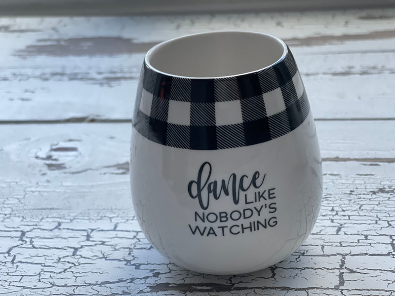 Dance Like No One's Watching Wine Glass