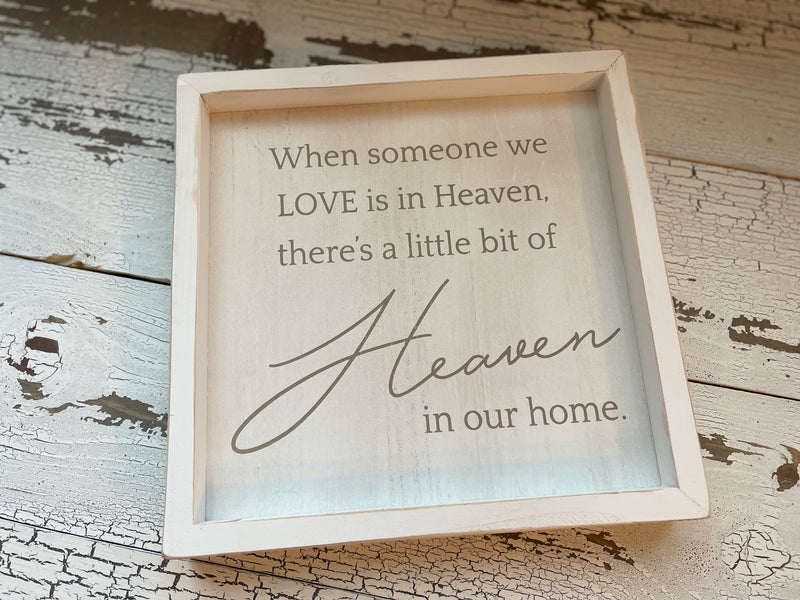 A Little Bit of Heaven Sign